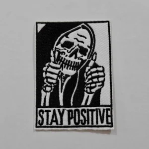Embroidered Iron on Patch - Stay Positive