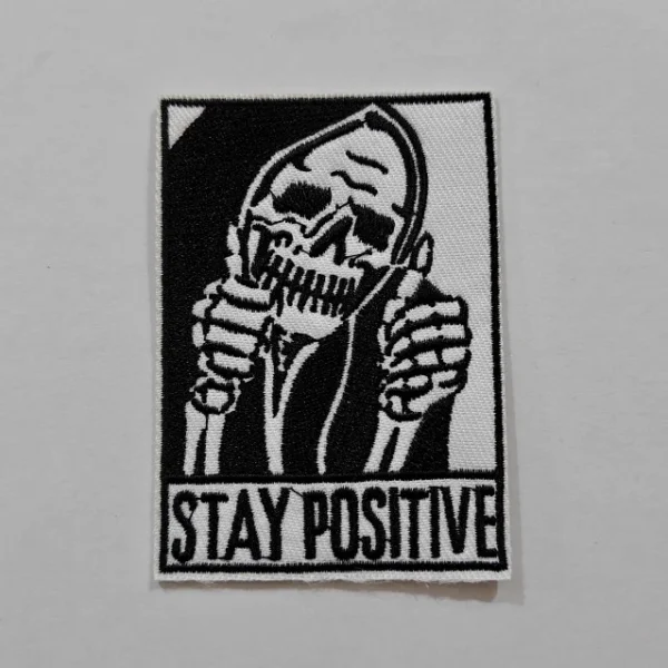 Embroidered Iron on Patch - Stay Positive
